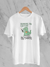 Running On Caffeine And Questionable Life Choices -  Unisex T-Shirt